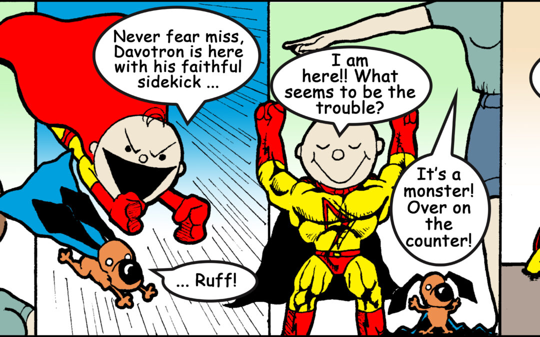 Stupid Is … Comic – #51 – Super Davy is Born Pt 4