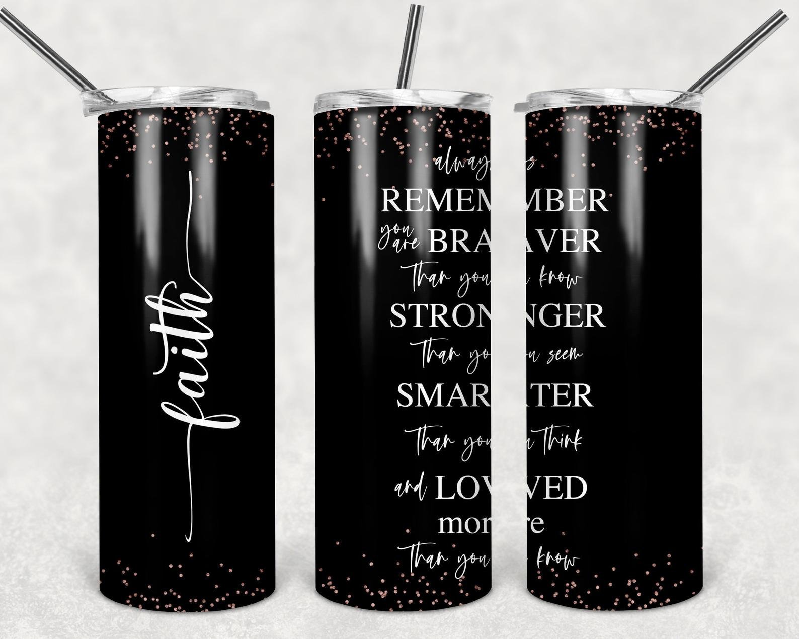 Faith, 20oz. Skinny Straight Tumbler, PNG File