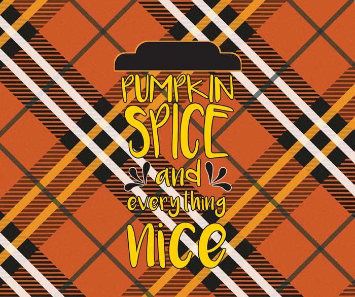 Pumpkin Spice and Everything Nice, 20oz. Skinny Straight Tumbler Pumpkin Spice and Everything Nice, 20oz. Skinny Straight Tumbler