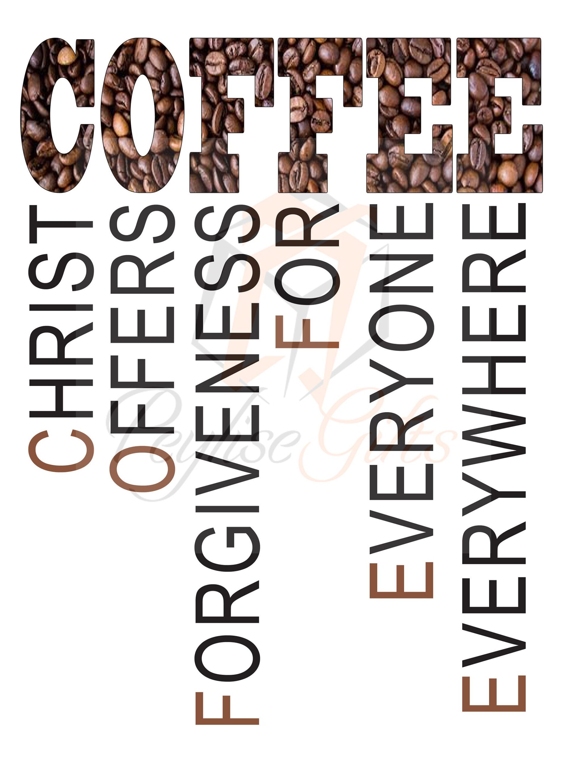 Coffee, Christ Offers, Christ, Forgiveness, Sublimation, Waterslide, PNG file