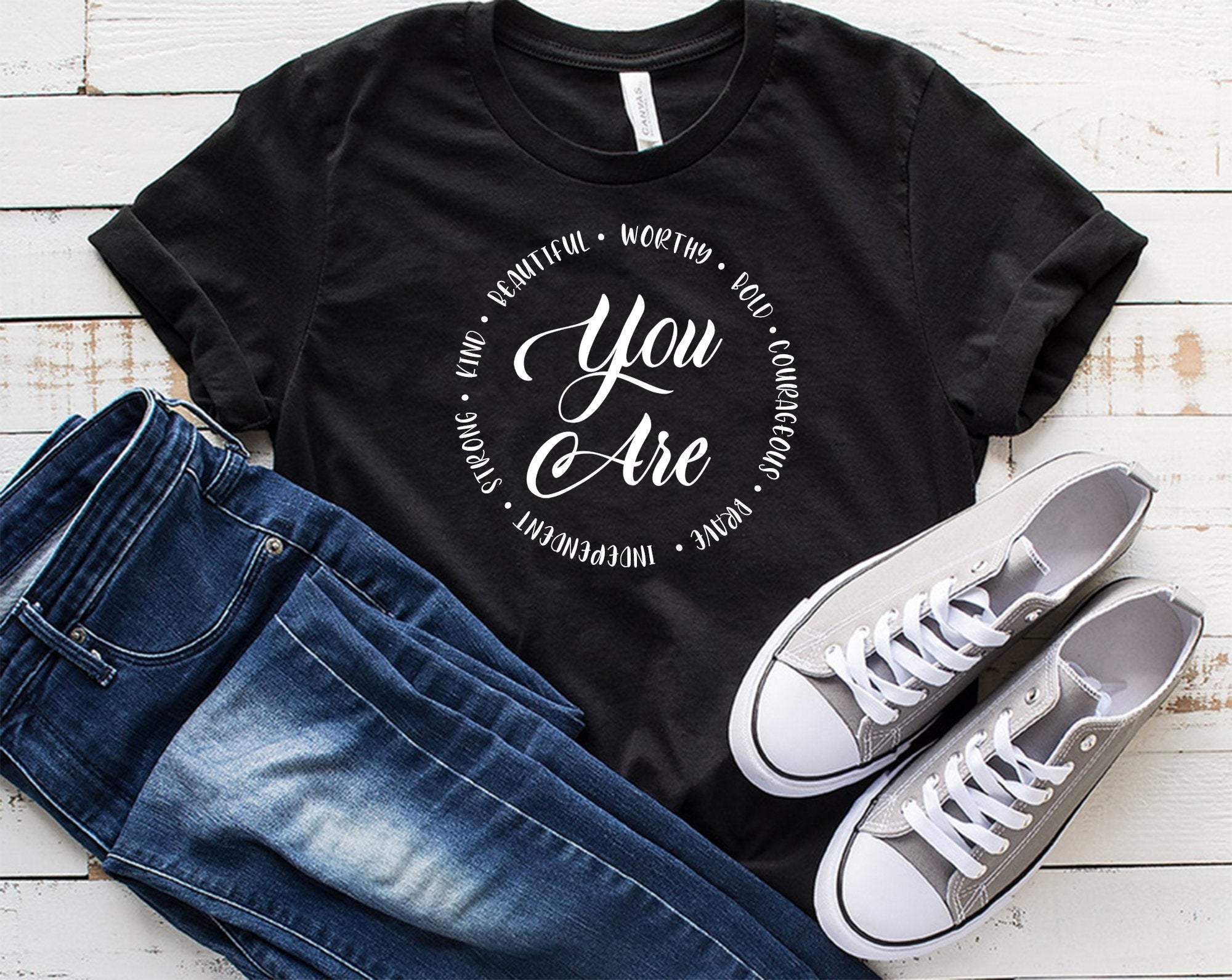You Are, Worthy, Bold, Courageous, Brave, Independent, Strong, Kind, Beautiful, PNG, SVG File