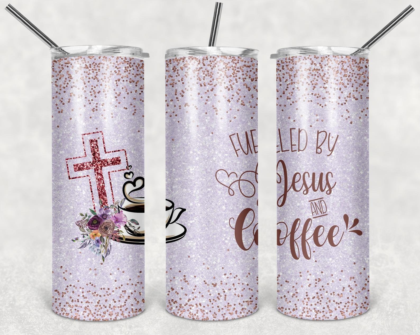 Fueled by Jesus and Coffee, 20oz. Skinny Straight Tumbler, PNG File
