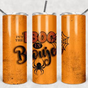 I Put the BOO in Boujee, 20oz. Skinny Straight Tumbler, PNG File