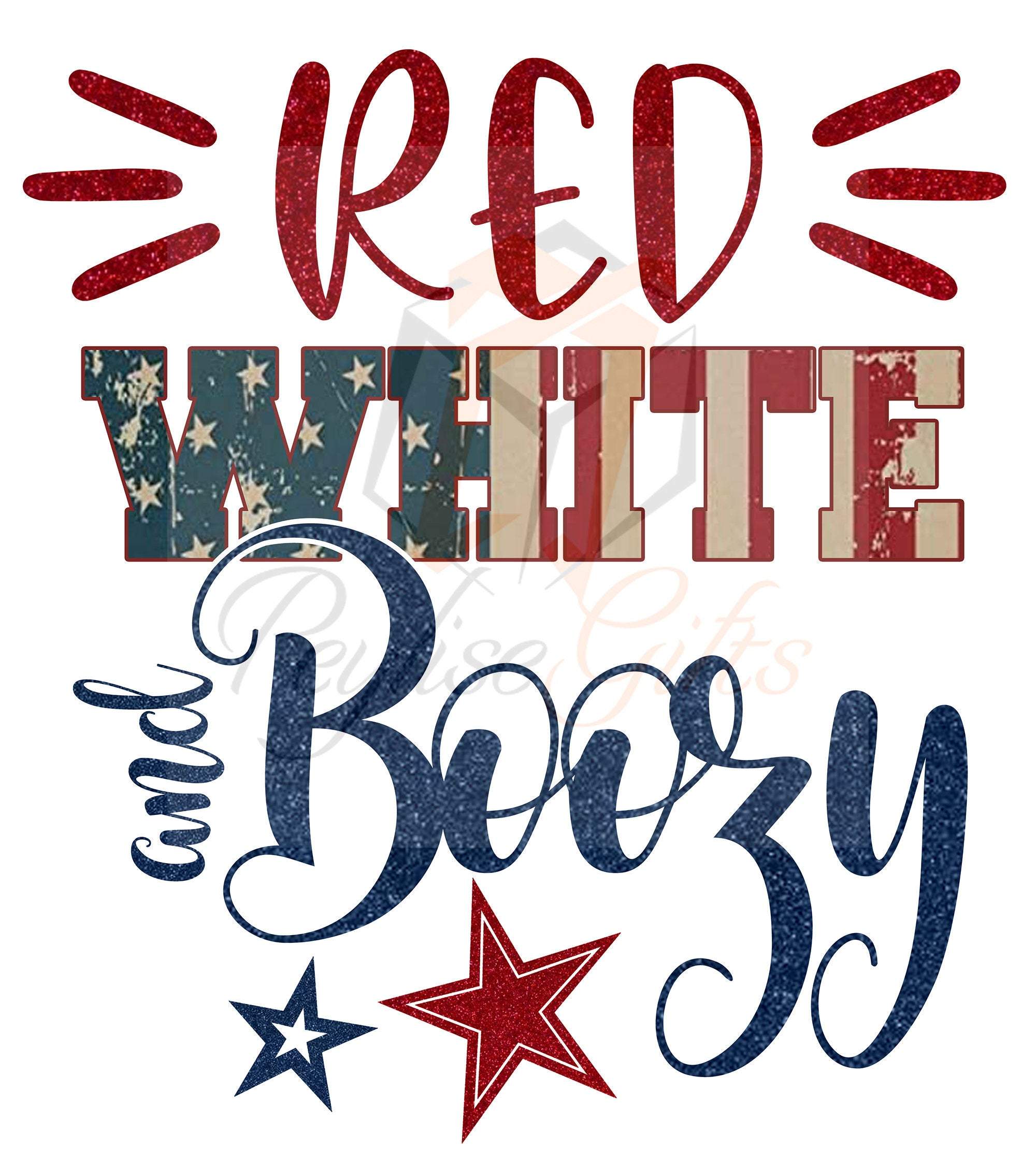 Red White and Boozy, Boozy, Patriotic, 4th of July, Fourth of July, American, Sublimation, Waterslide, PNG File