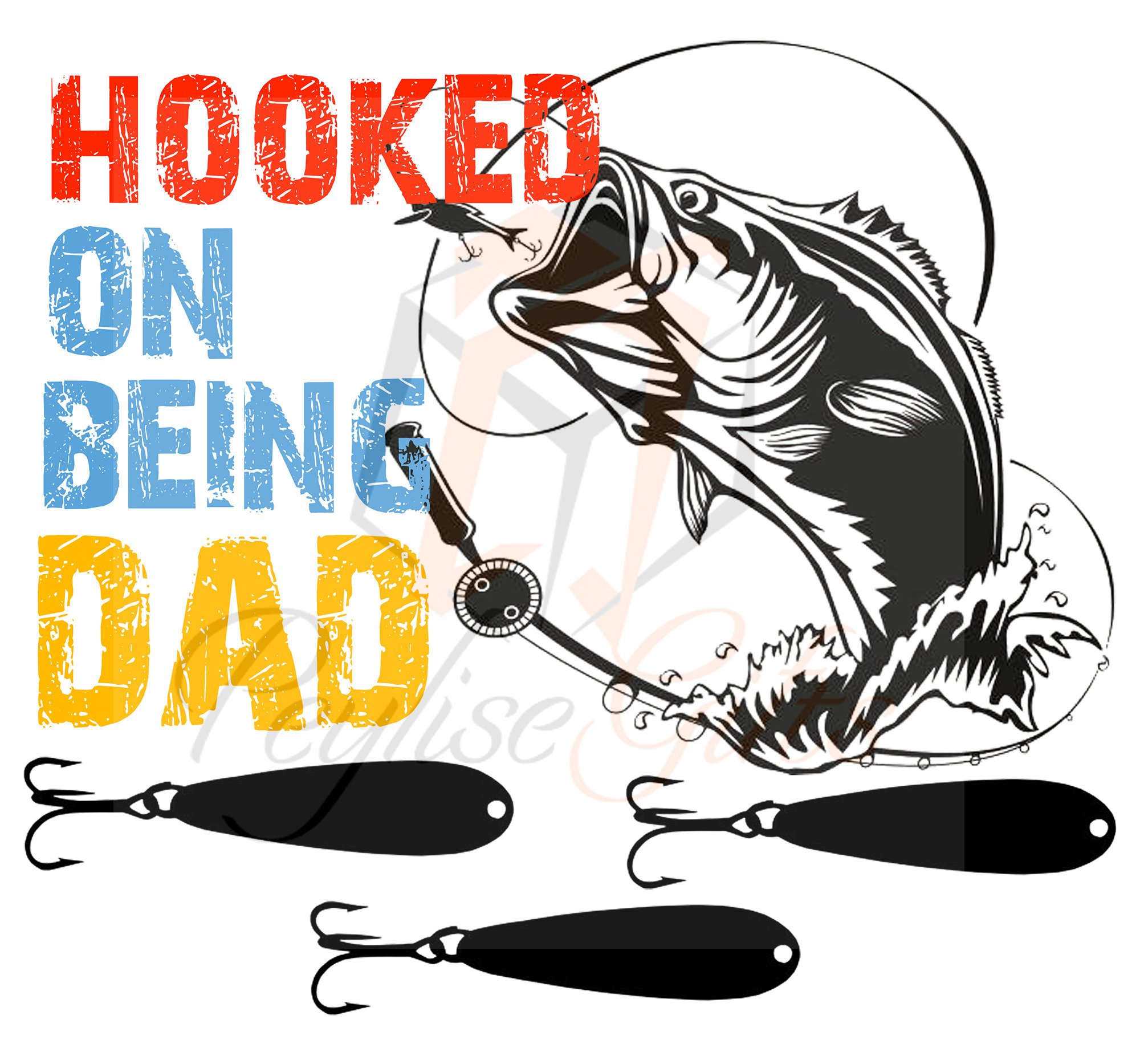 Hooked On Being A Dad, Fishing, PNG FIle, SVG File, fishing dad png