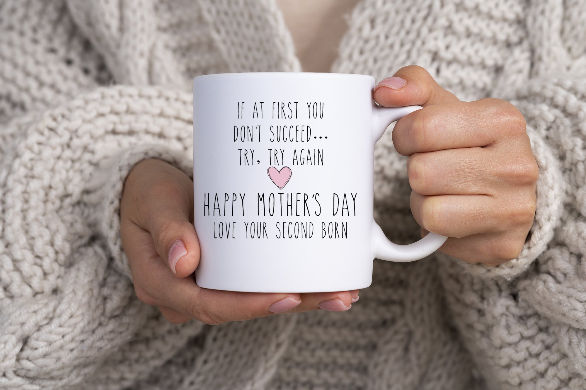 Mom Gifts, Mom Mug, If At First You Don't Succeed Second Born, Mom Coffee Mug Funny Mother's Day Gifts From Daughter Son
