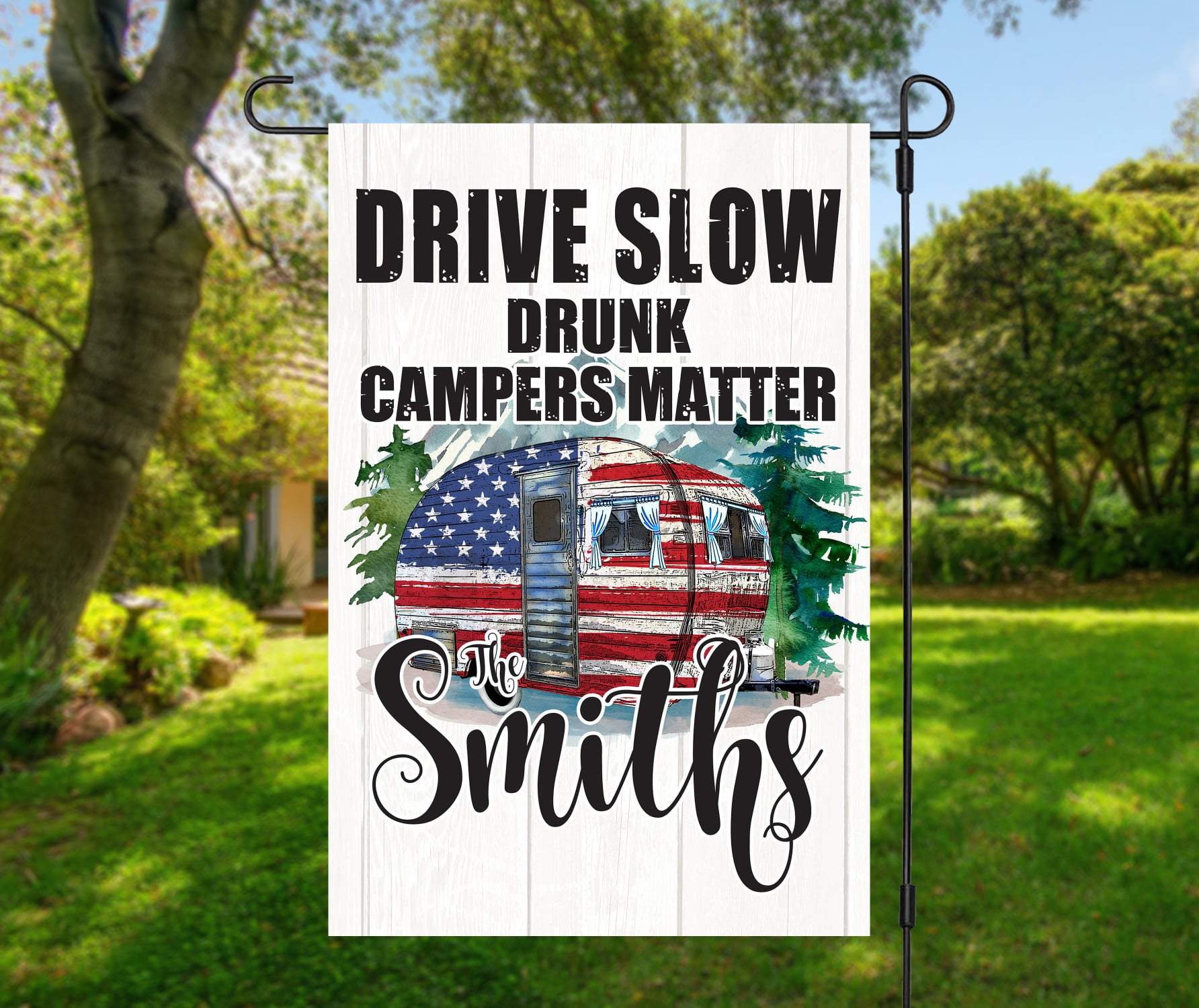 Drive Slow Drunk Campers Matter, USA Camping Garden Flag, Personalized Garden Flag, Camp, Camping, Camper, Double Sided Flag
