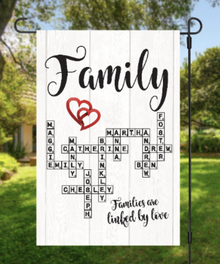Families Are Linked By Love, Scrabble Names, Garden Flag, Double Sided Flag, 12"x18"